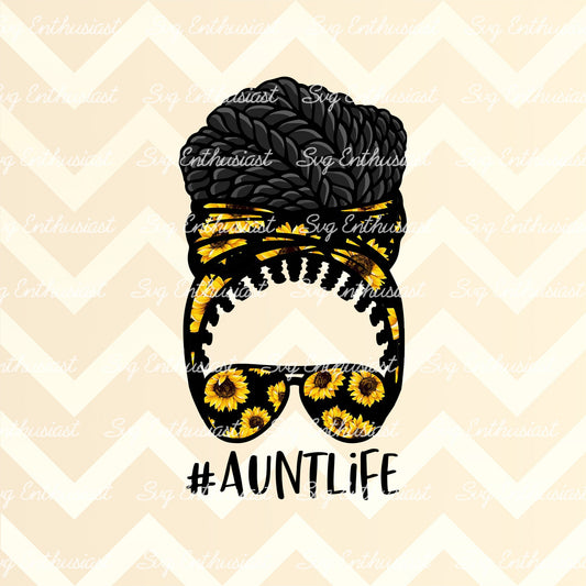 Sunflower Aunt life African American PNG sublimation