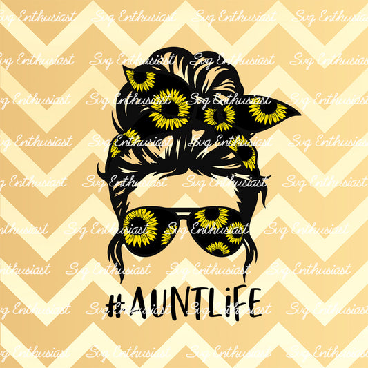 Aunt life sunflower messy bun SVG PNG DXF