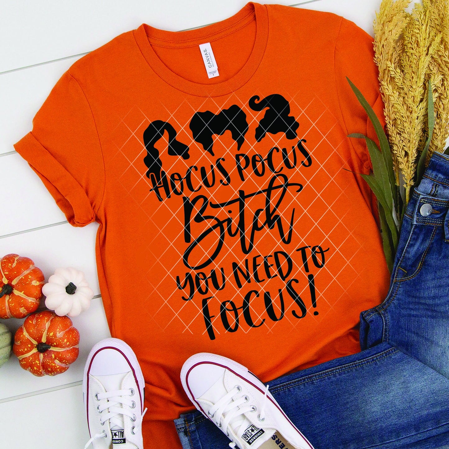 Hocus pocus bitch you need to focus SVG PNG DXF