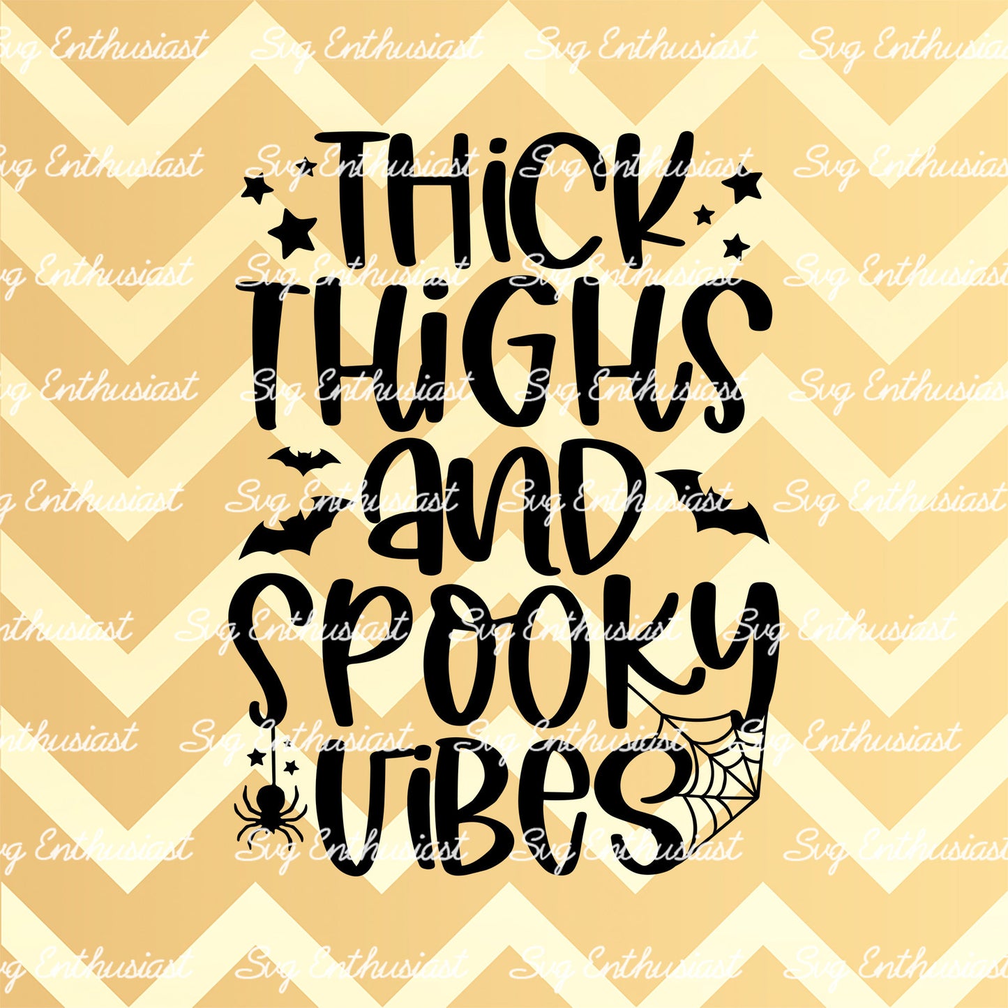 Thick thighs and spooky vibes SVG PNG DXF