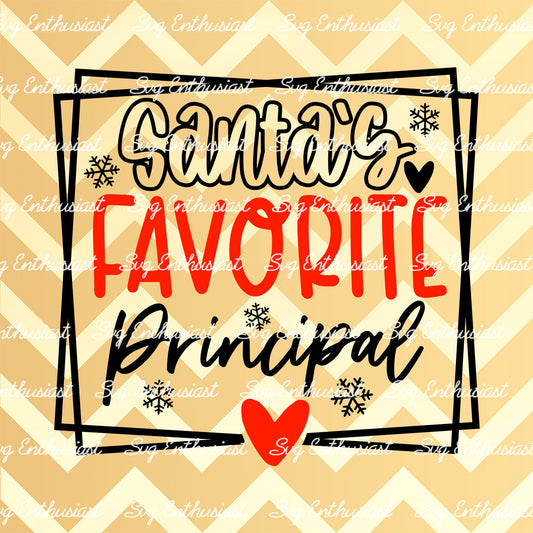 Santa's favorite principal SVG PNG DXF