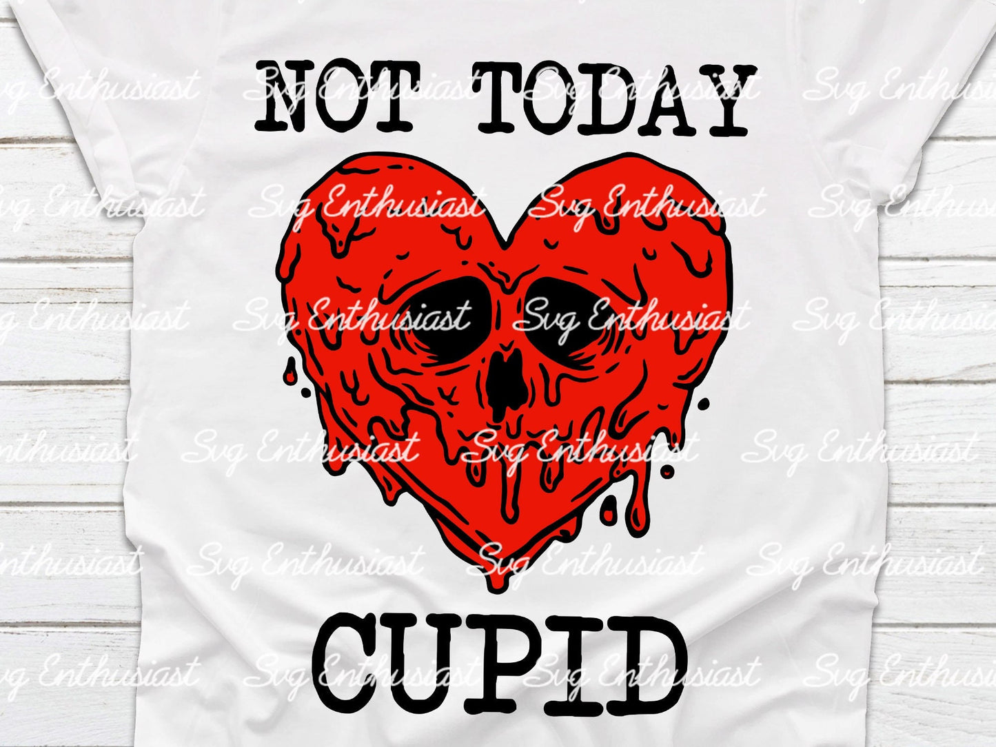 Not today cupid PNG sublimation