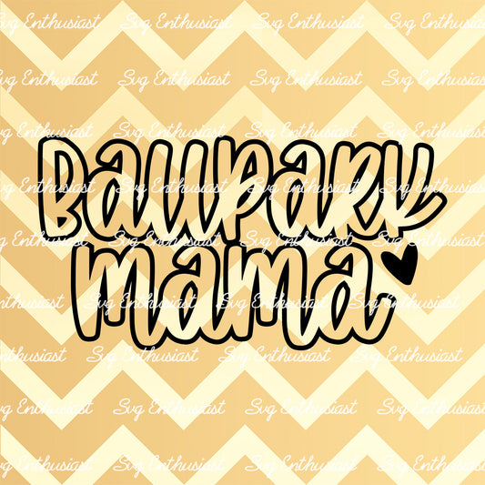 Ballpark Mama SVG PNG DXF