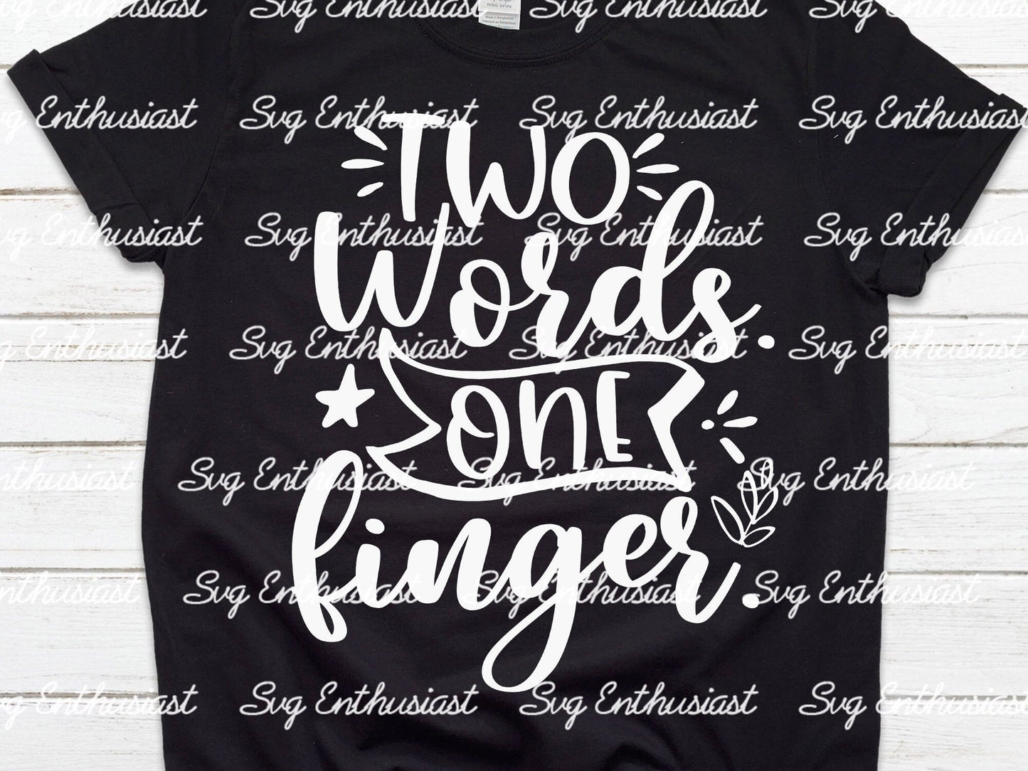 Two words one finger SVG PNG DXF