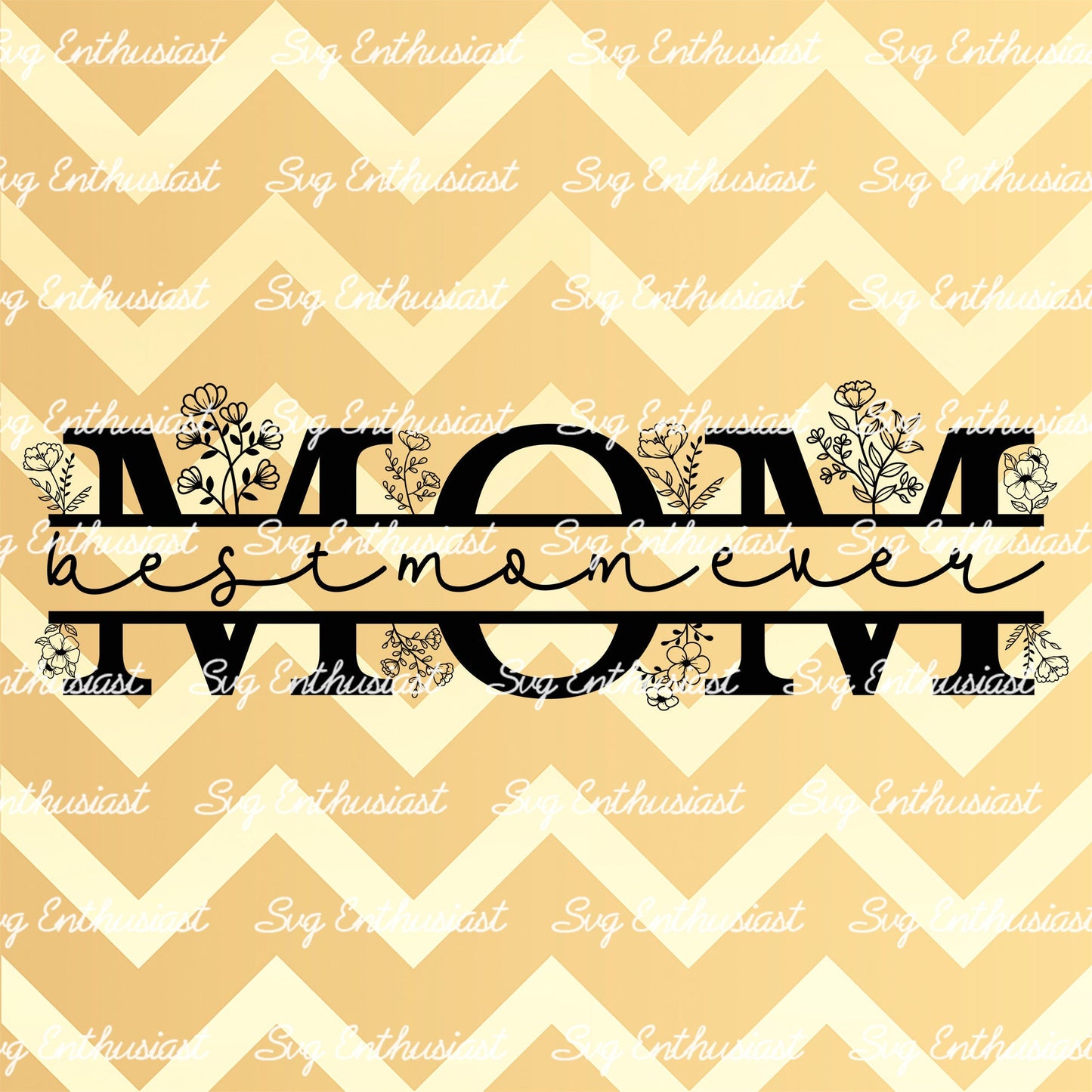 Floral Best mom ever SVG PNG DXF