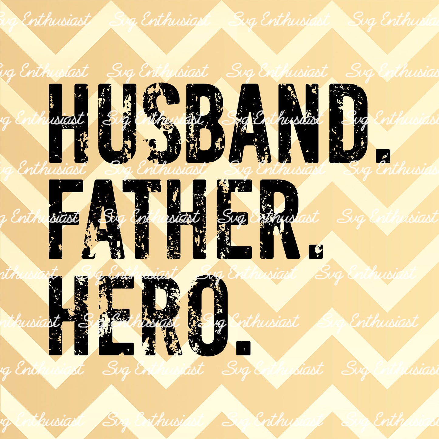 Husband father hero SVG PNG DXF