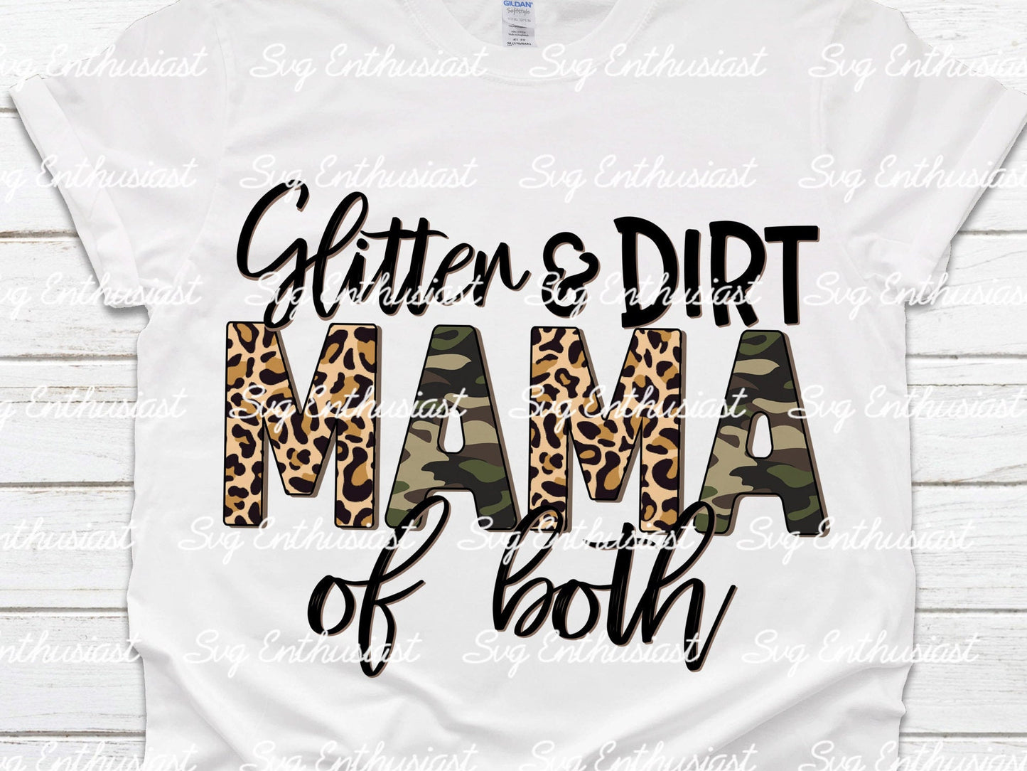 Glitter and dirt Mom of both PNG sublimation