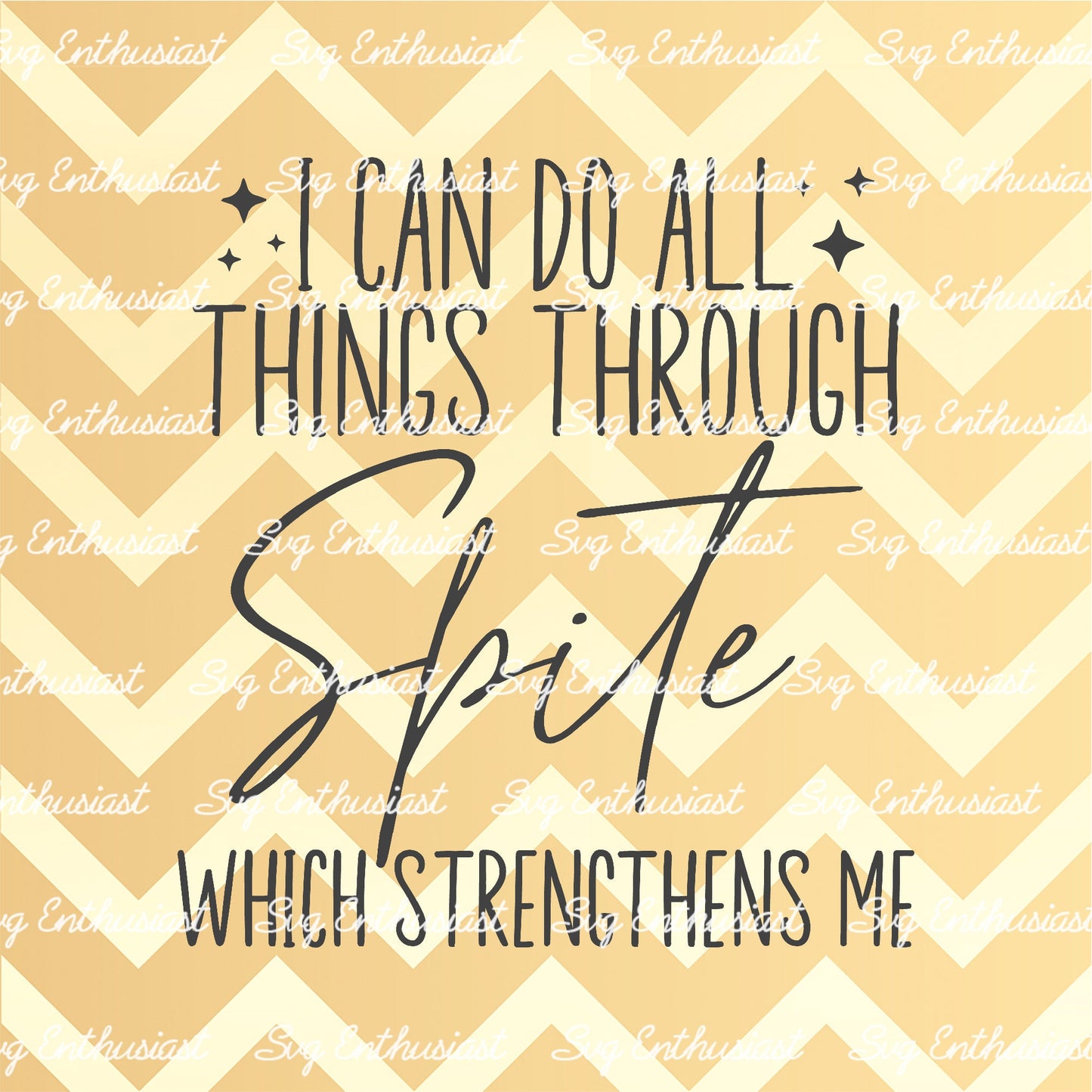 I can do all things through spite which strengthens me SVG PNG DXF