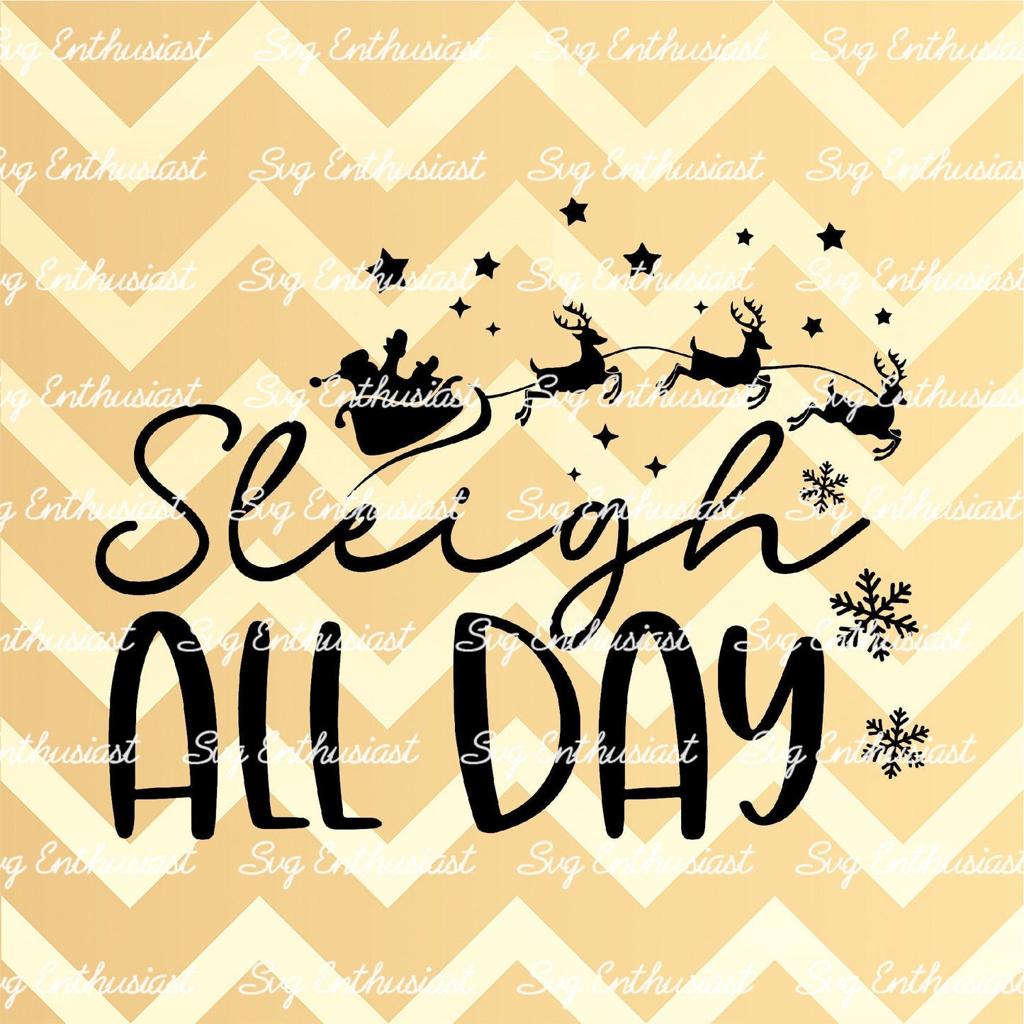 Sleigh all day SVG PNG DXF