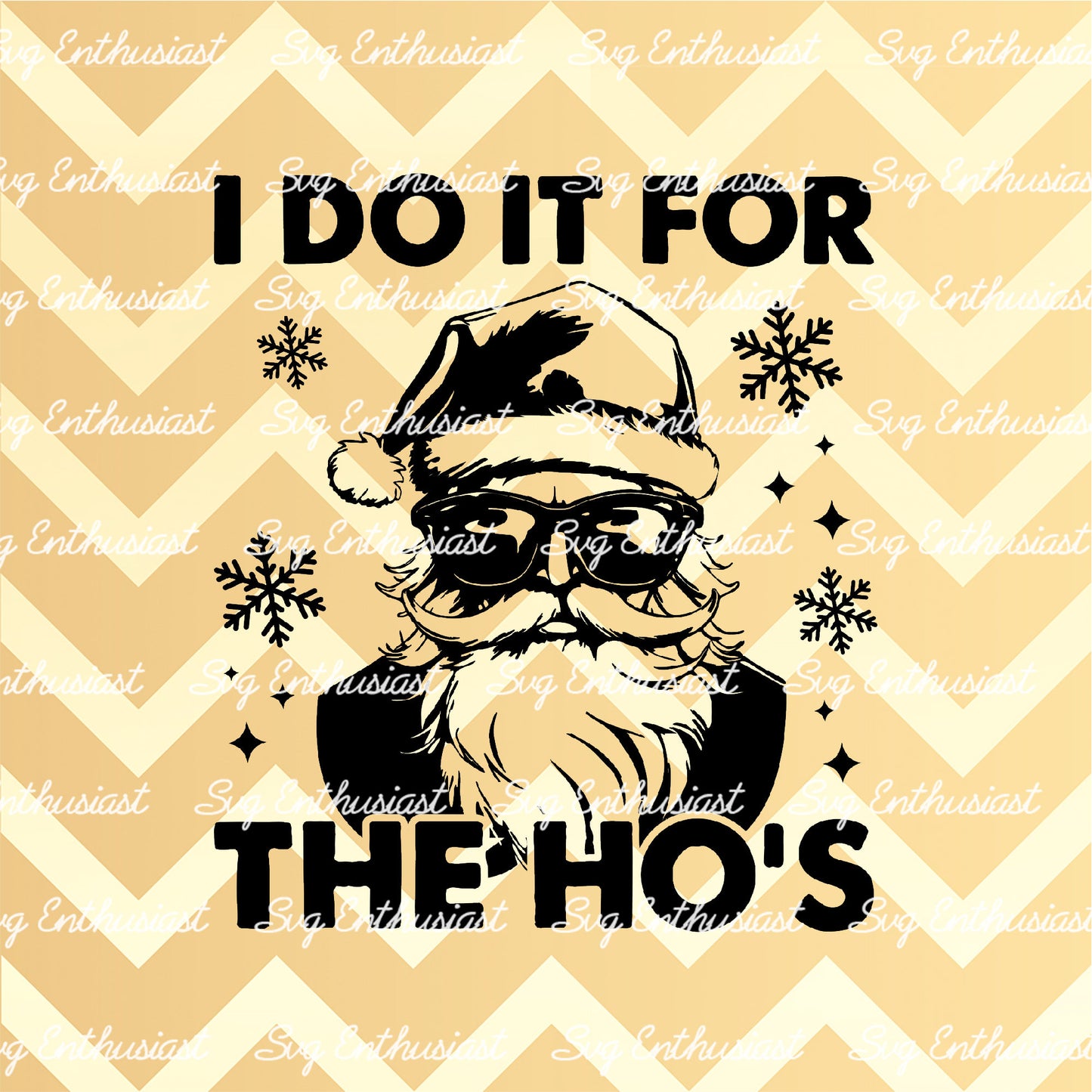 I do it for the Ho's SVG PNG DXF