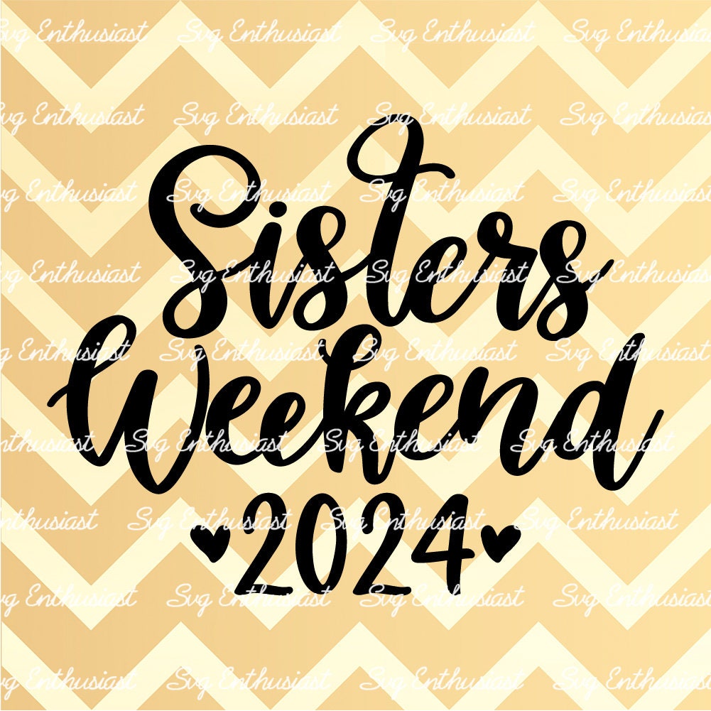 Sisters Weekend 2024 SVG PNG DXF