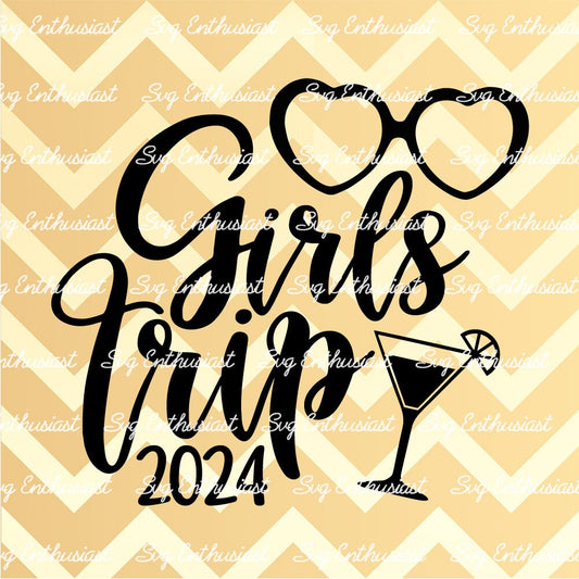 Girls Trip 2024 SVG PNG DXF