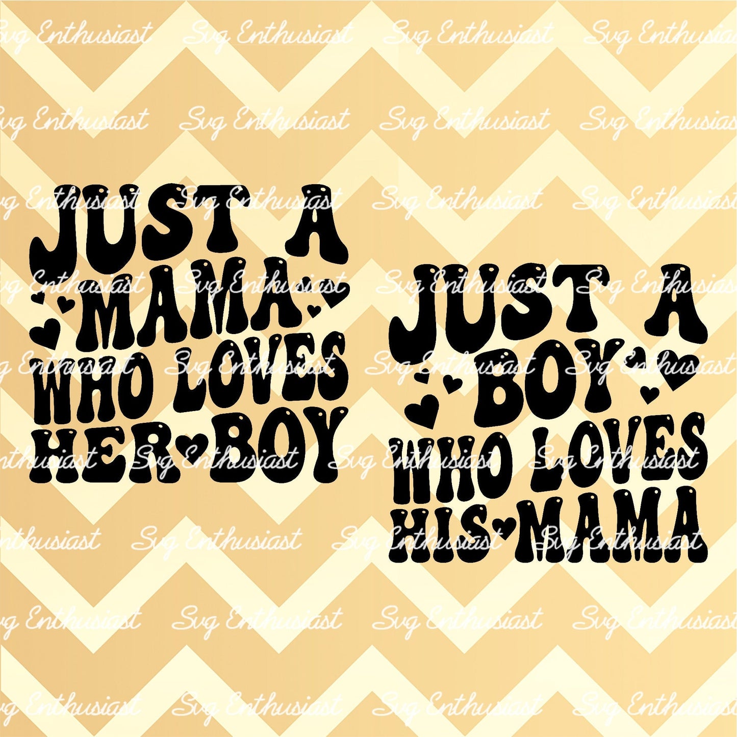 Just a mama in love with her boy - Just a boy in love with his mama SVG PNG DXF