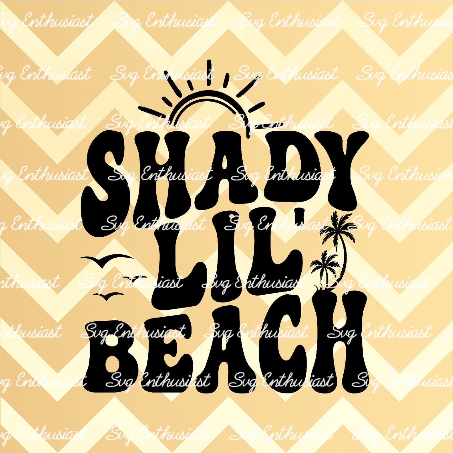 Shady lil' beach SVG PNG DXF