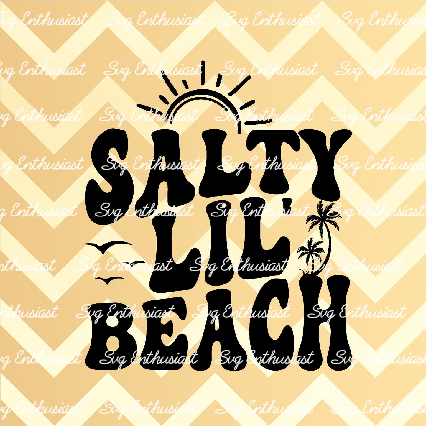 Salty lil' beach SVG PNG DXF