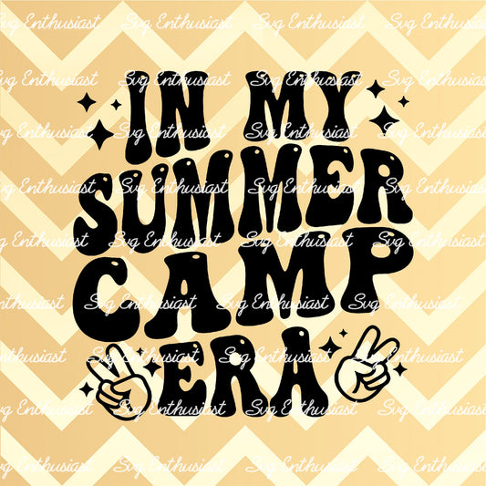 In my summer camp era SVG PNG DXF