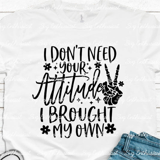 I don't need your attitude I brought my own SVG PNG DXF