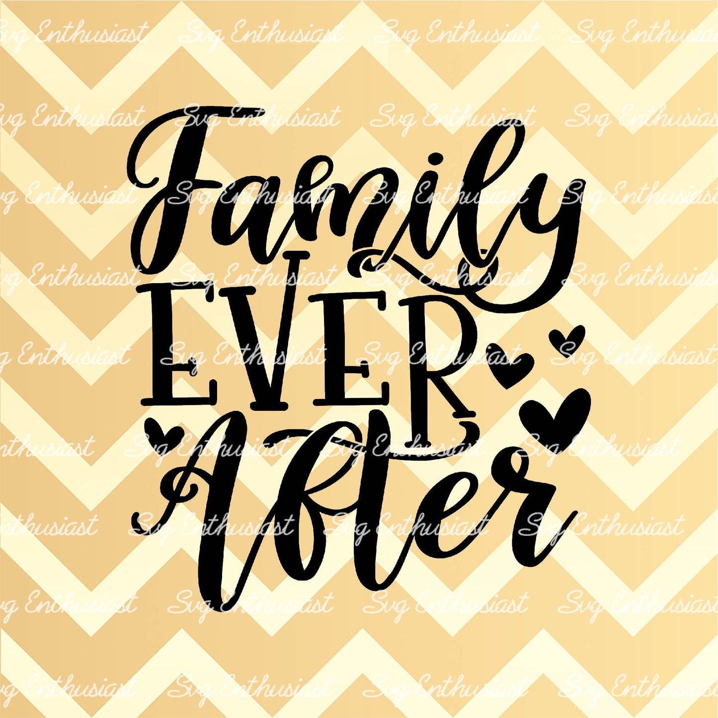 Family ever after SVG PNG DXF