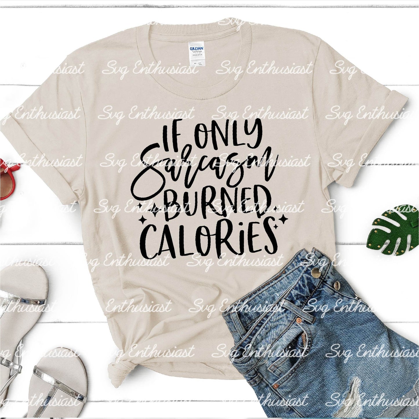 If only sarcasm burned calories SVG PNG DXF