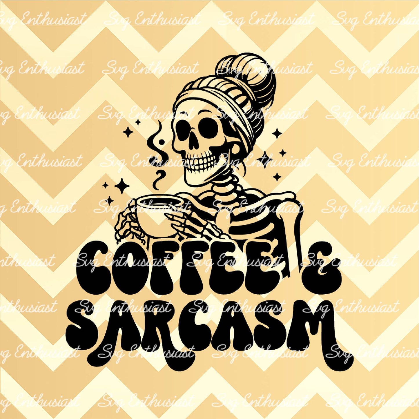 Coffee and sarcasm SVG PNG DXF