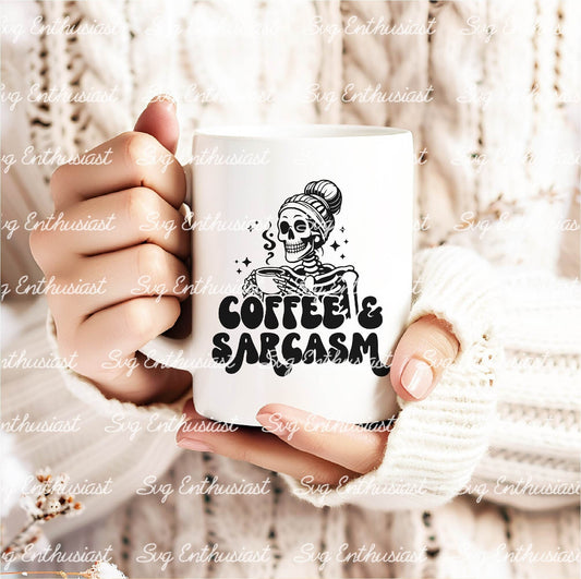 Coffee and sarcasm SVG PNG DXF