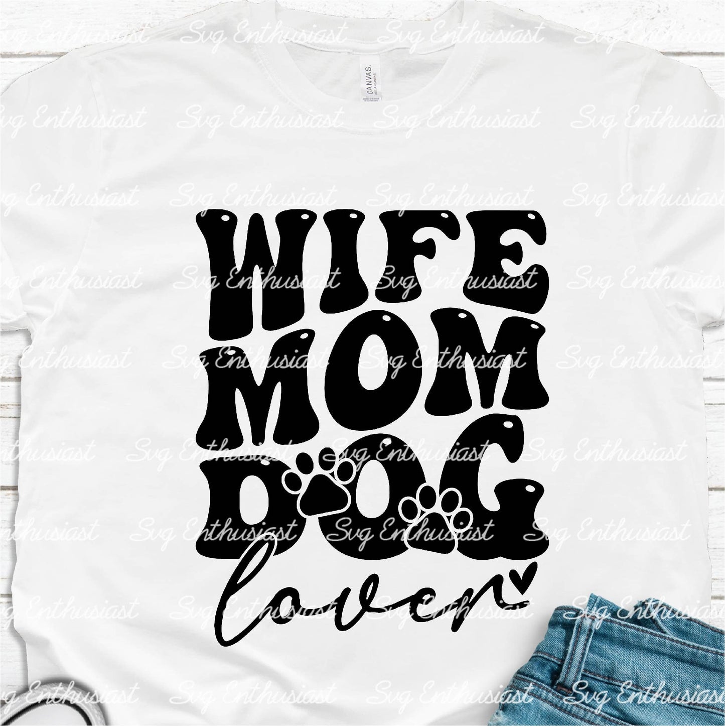 Wife mom dog lover SVG PNG DXF