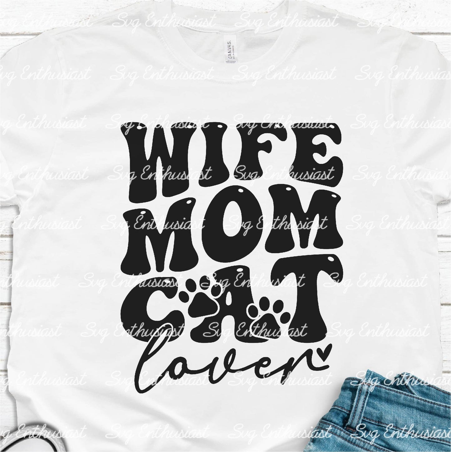 Wife mom cat lover SVG PNG DXF