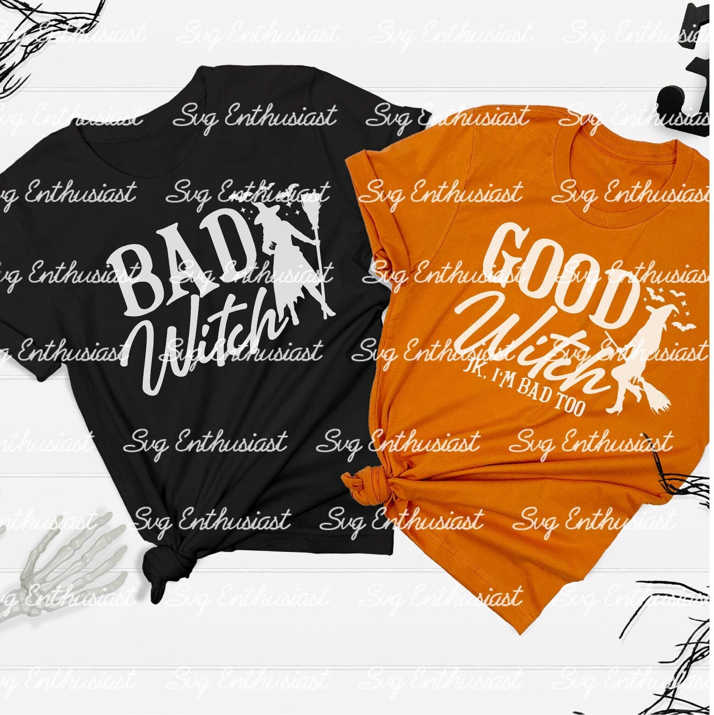 Bad witch - Good witch Jk I'm bad too SVG PNG DXF