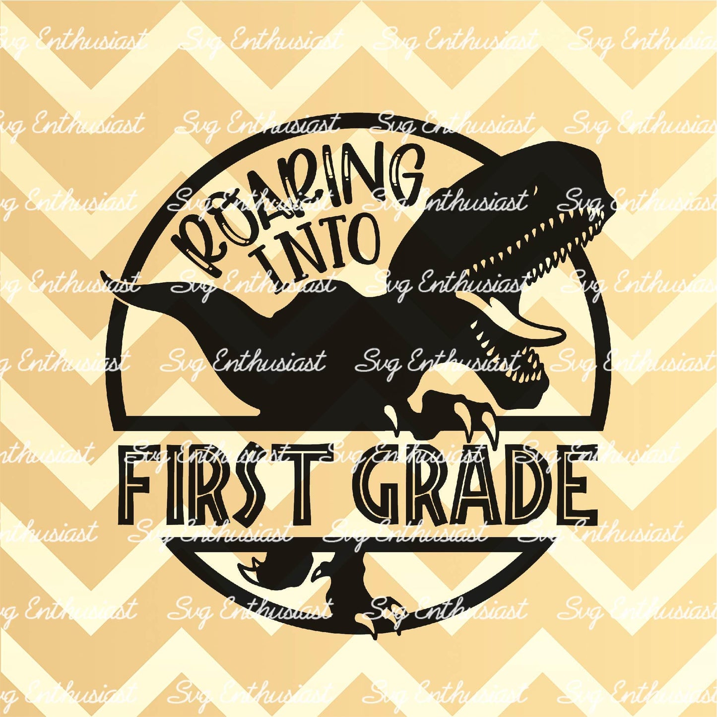 Roaring into First grade SVG PNG DXF