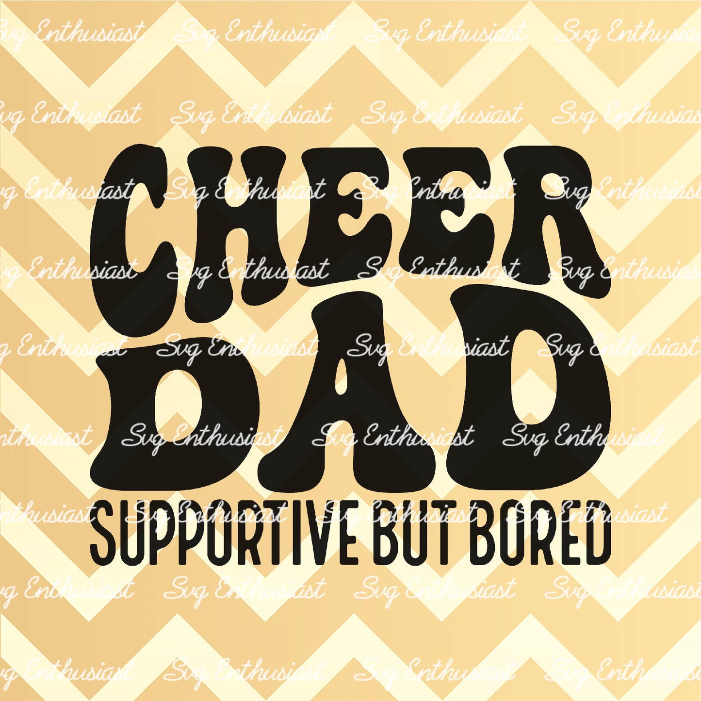 Cheer dad Supportive but bored SVG PNG DXF