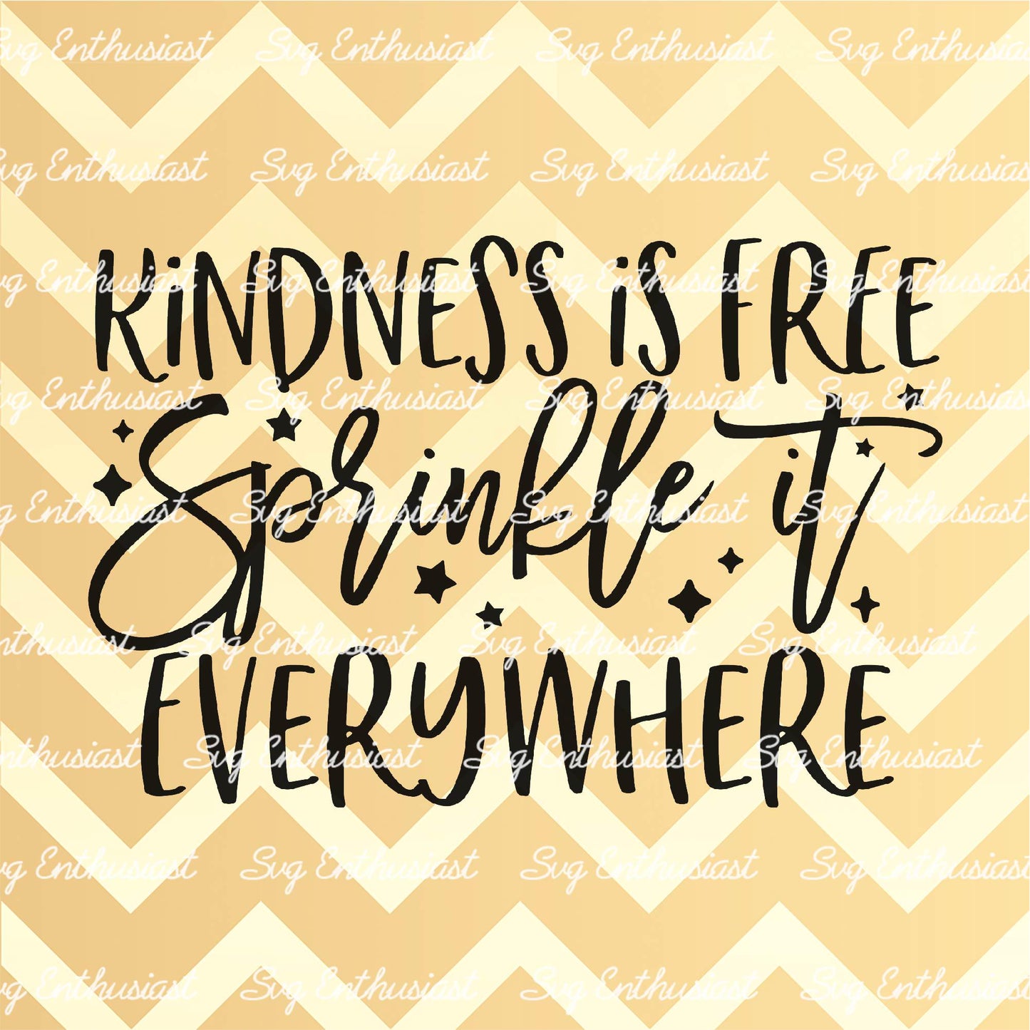 Kindness is free sprinkle it everywhere SVG PNG DXF