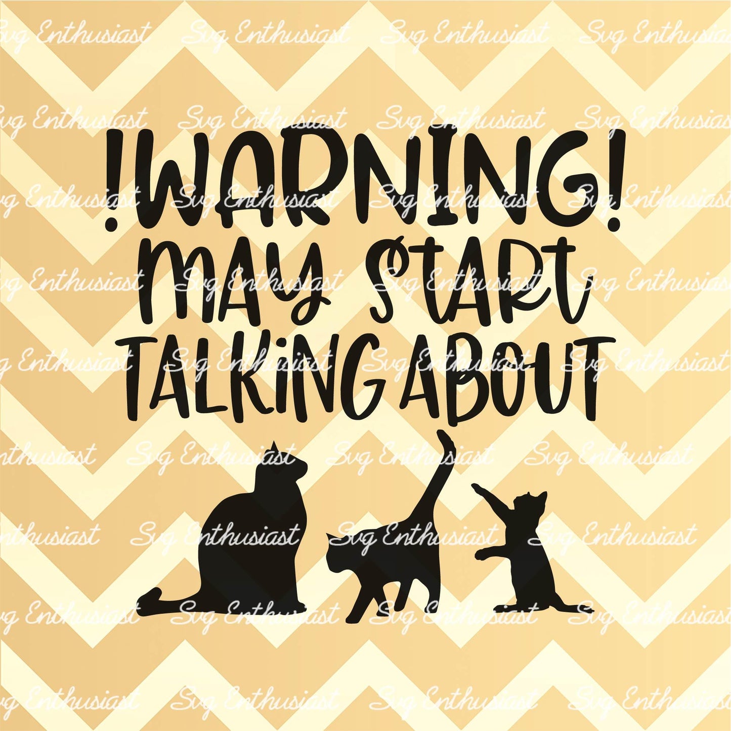 Warning may start talking about Cats SVG PNG DXF