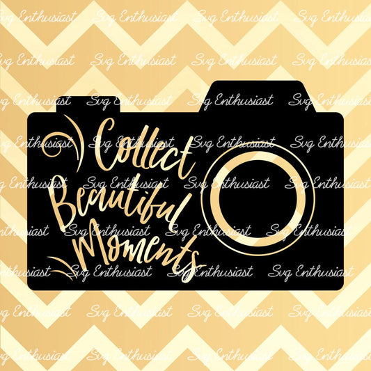 Collect beautiful moments SVG PNG DXF